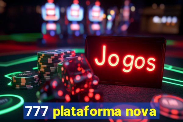 777 plataforma nova